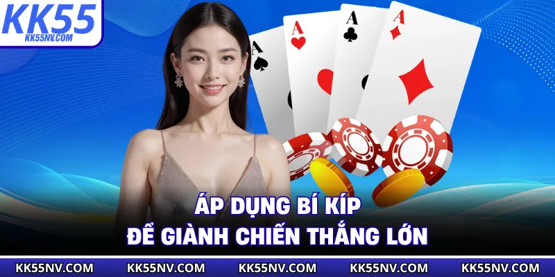 Áp dụng bí kíp vàng để giành thắng lợi lớn