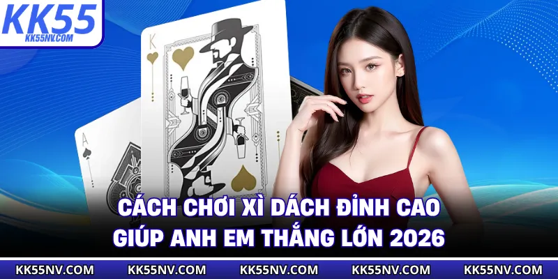 Cách Chơi Xì Dách