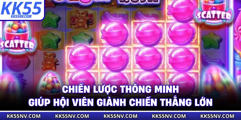 Chiến lược thông minh giúp hội viên giành chiến thắng lớn