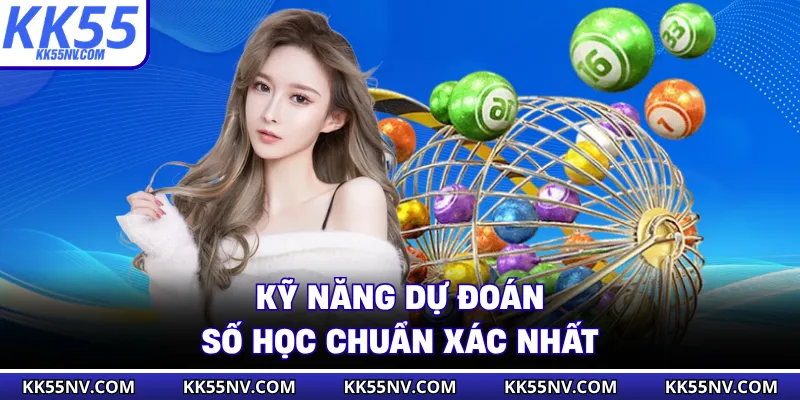 Kỹ năng dự đoán số học chuẩn xác nhất