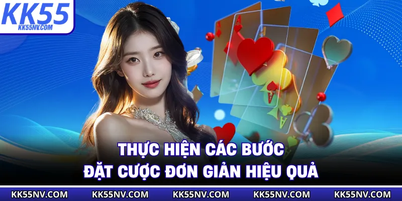 Thực hiện các bước đặt cược đơn giản hiệu quả